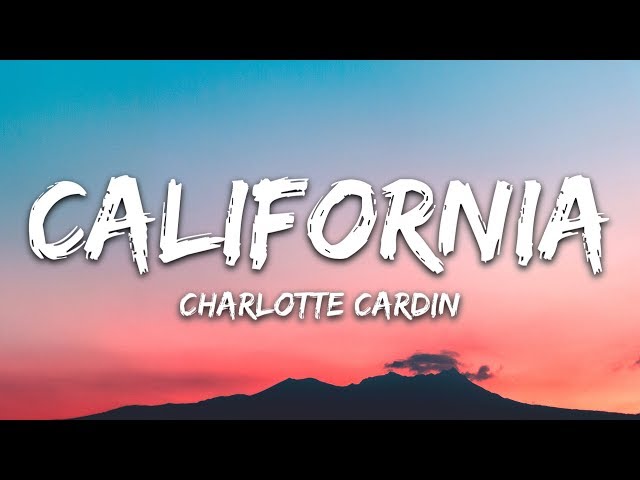 Charlotte Cardin - California (Lyrics)