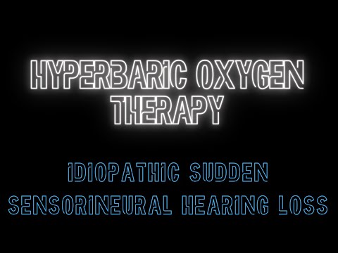 Hyperbaric Oxygen Therapy Idiopathic Sudden Sensorineural Hearing Loss