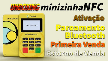 MINIZINHA NFC | Ativação, Configuração, Primeira Venda e Estornar Vendas. [Unboxing]