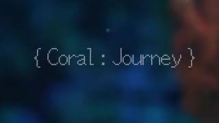 Coral Journey