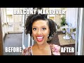 INTENSE BALCONY MAKEOVER | DRASTIC RESULTS!