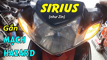 Mạch Hazard Cho Sirius | Gắn Mạch Hazard Xe Sirius Như Zin Trong Một Nút Nhạc