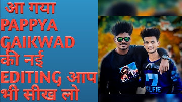 PicsArt Editing Tutorial / PapPya gaikwad aa gya katarnaak cb Editing