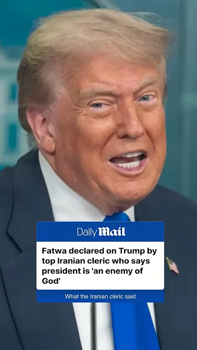 Fatwa declared on Trump by top Iranian cleric