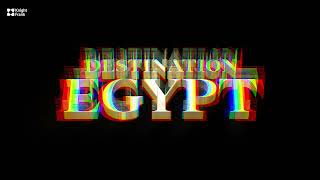 Coming Soon: Destination Egypt 2025