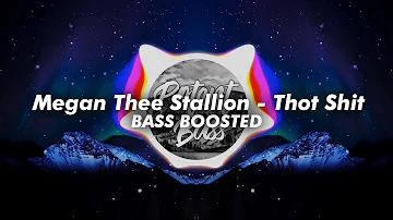 Megan Thee Stallion - Thot shit [Bass Boosted] 🔊