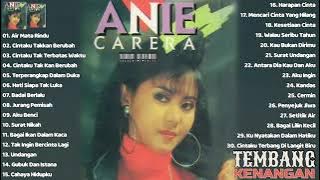 Anie Carera Full Album 30 Lagu Pilihan Terbaik Sepanjang Karir Lagu Lawas 80an 90an Terpopuler!