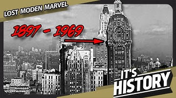 New York’s LOST Skyscraper - The Rise and Fall of SINGER TOWER - IT
