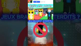 Jeux brainrot bientôt interdit ?