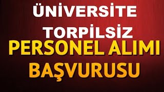 KAMUYA TORPİLSİZ MÜLAKATSIZ PERSONEL İŞ İLANI YAYINLADI KAMUYA TORPİLSİZ MÜLAKATSIZ PERSONEL İŞ İLANI YAYINLADI