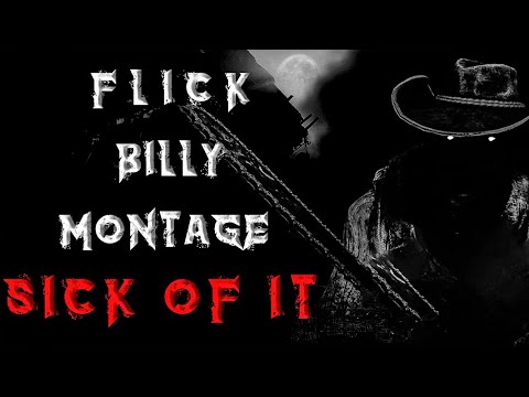 Dead by Daylight l 360 Flick Billy montage #6 ll Sick Of It - YouTube