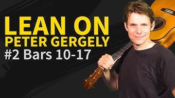 How To Play Lean On - #2 - Peter Gergely Guitar Lesson