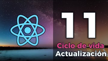 Mini curso de React (11): Ciclo de vida de los componentes - Actualización