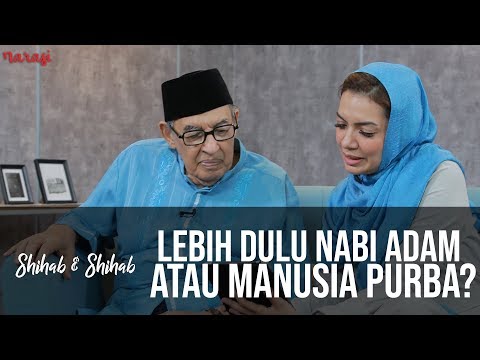 shihab-&-shihab---sains-dan-teknologi-dalam-islam:-lebih-dulu-nabi-adam-atau-manusia-purba?-(part-1)