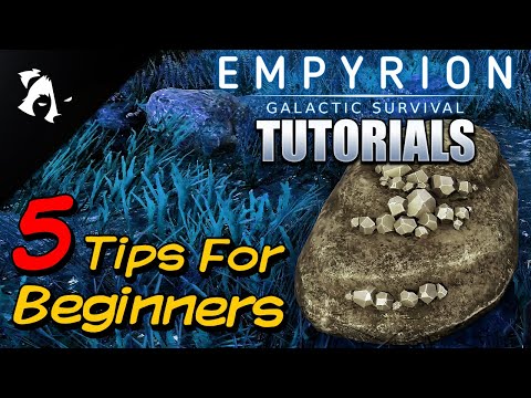 Empyrion Tutorials 2022 - 5 Tips for Beginners