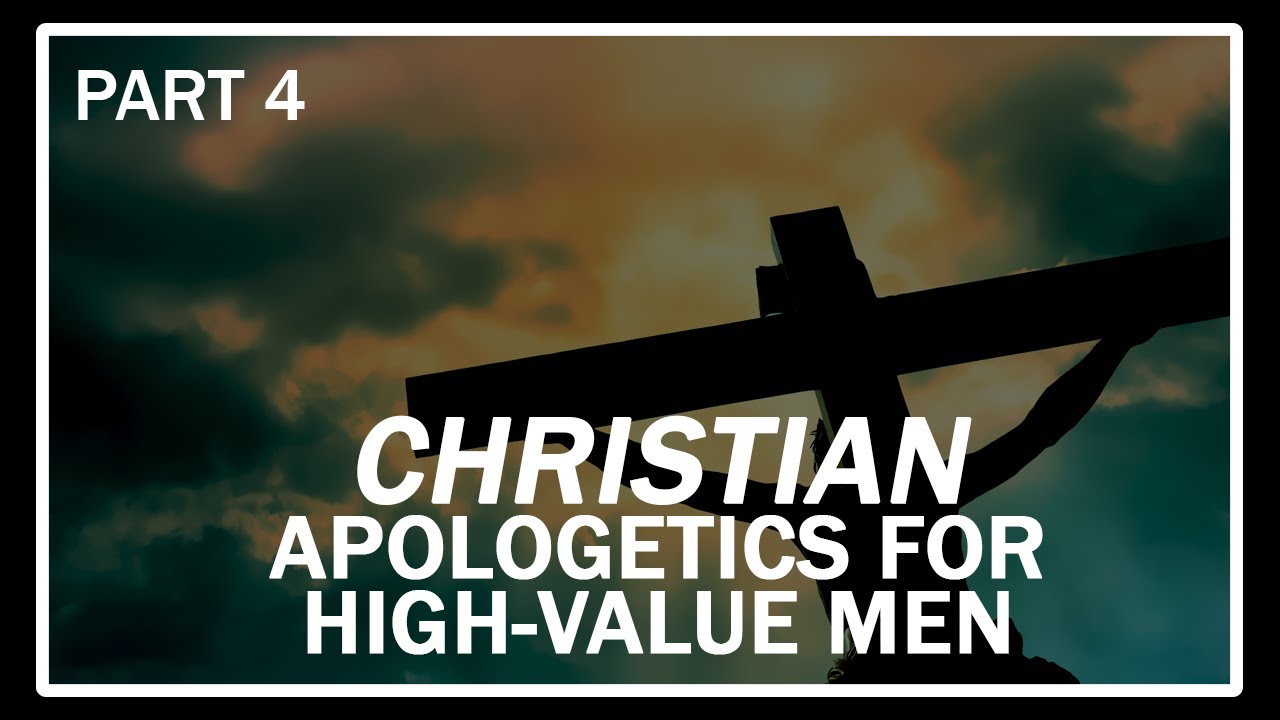 Christian Apologetics for High-Value Men - Part 4: The Resurrection ...