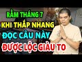 Khi Thắp Nhang Mùng 1, Rằm Tháng 7 Ai Cũng Nên Đọc Câu Này Để Cả Năm Làm Ăn Suôn Sẻ, Cả Nhà Giàu To