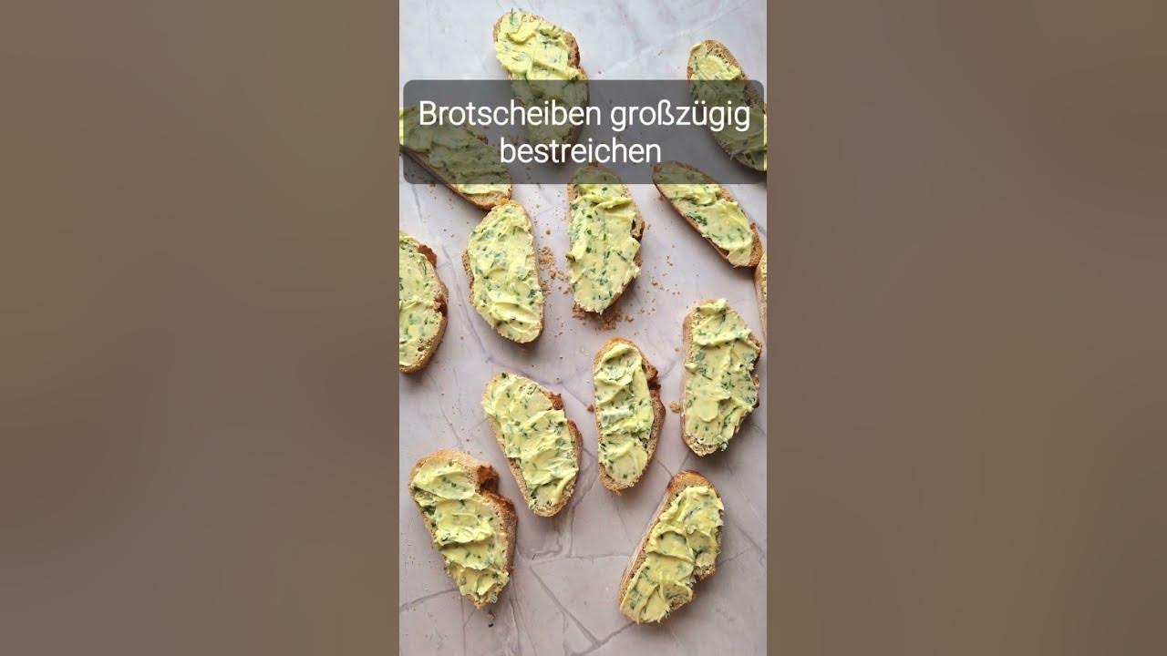 Min. knusprig, 15 nur - mega YouTube Das Kräuter-Knoblauch-Baguette, In Rezept, lecker! beste schnelles fertig