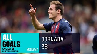 ALL GOALS Matchday 38 LALIGA Hypermotion 2023/2024