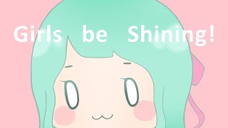 Girls be Shining!
