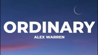 Alex Warren - Ordinary (Lyrics)