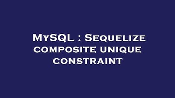 MySQL : Sequelize composite unique constraint