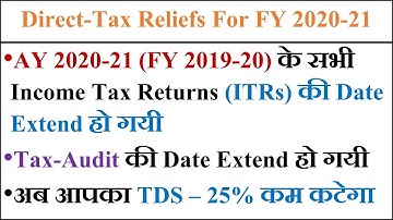ITR Filing and Tax Audit Due dates extended for AY 2020 21, TDS TCS rates reduced for FY 2020 21