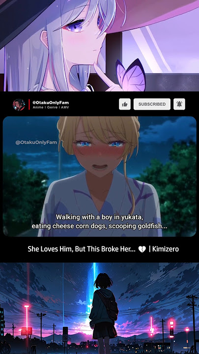 She Loves Him, But This Broke Her… 💔 #Anime #Kimizero #OurDatingStory #RomanceAnime #AnimeEdits