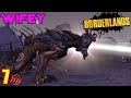 Gaming With Wifey | Borderlands GOTY Part 7 - Skagzilla & Dahl Headlands