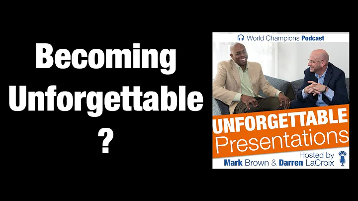 Becoming an Unforgettable Presenter (Ep. 117)