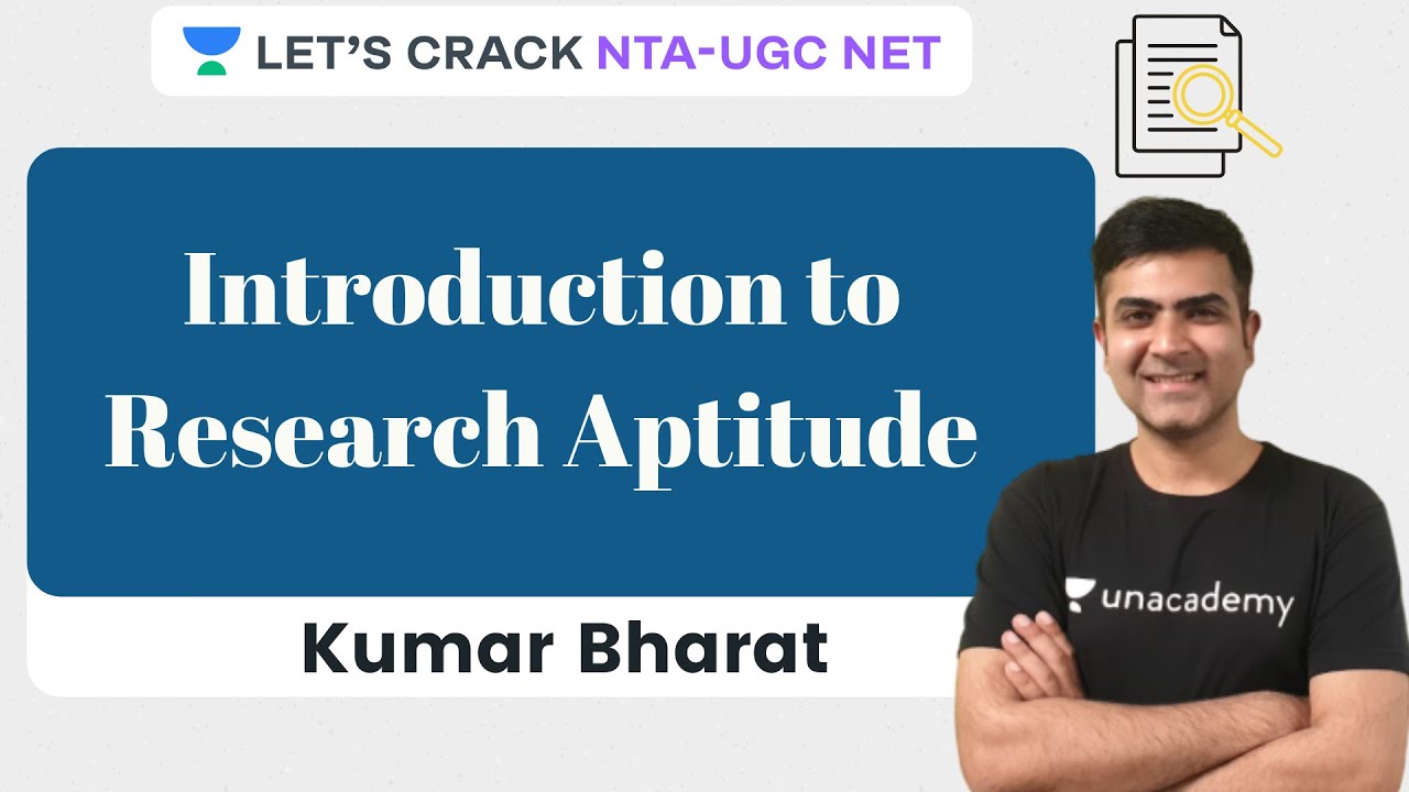 Research Aptitude -An Introduction | Research Aptitude for UGC NET | Kumar Bharat