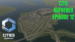 CITY AUFHEBEN - EPISODE 12 (Trying to reduce traffic jam in island town)