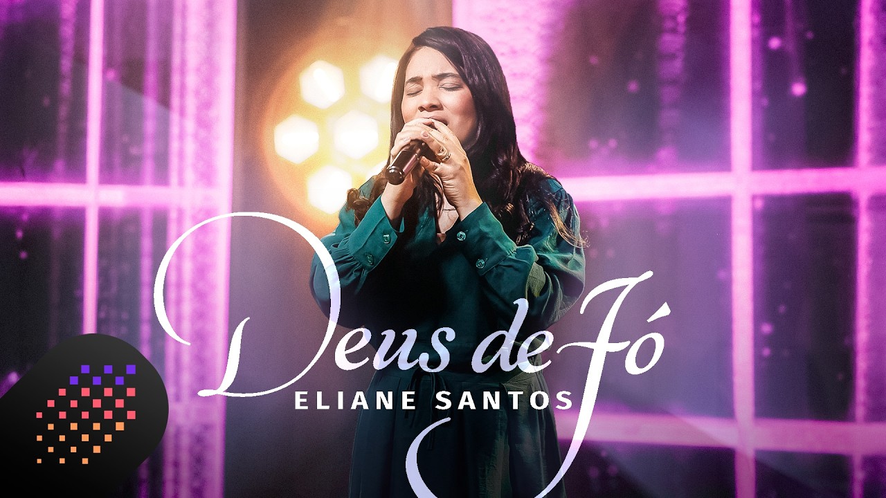 Eliane Santos | Deus de Jó [Clipe Oficial]