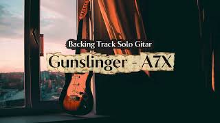 Download Lagu GUNSLINGER BACKING TRACK MELODI SOLO GITAR (AVENGED SEVENVOLD) A7X