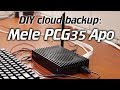 DIY cloud backup: Mele PCG35 Apo (PCG03 Apo) review