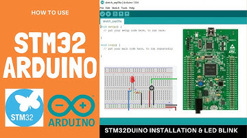 How to use STM32 Boards with Arduino IDE | Getting Started with STM32Duino | Blink LED