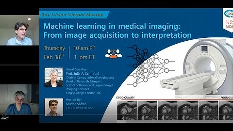 Bay Vision Virtual Meetup - Machine learning in medical imaging from acquisition to interpretation