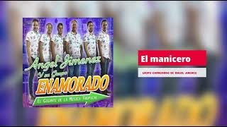 Video thumbnail of "El manicero / Grupo Enamorado de Angel Jimenez"