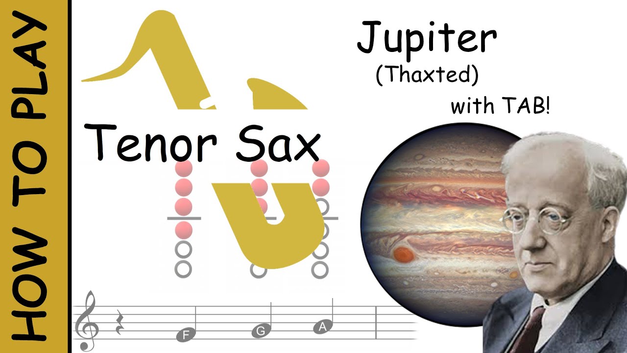 How to play Jupiter on Tenor Saxophone | Sheet Music with Tab