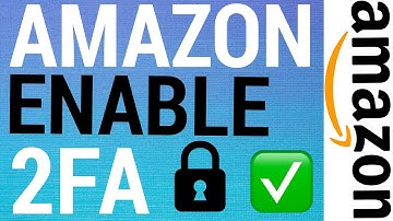 How To Enable 2FA on Amazon!