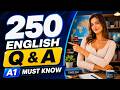250 English Questions & Answers Every A1 Student Must Know | Learn English for Beginner