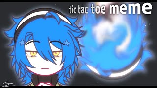 Tic tac toe meme | Gacha animation meme | (Oc's)