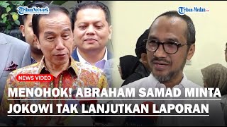 Download Lagu MENOHOK! ABRAHAM SAMAD Balas Jokowi Lapor Roy Suryo : Saya Imbau untuk Tak Lanjutkan Laporannya MP3