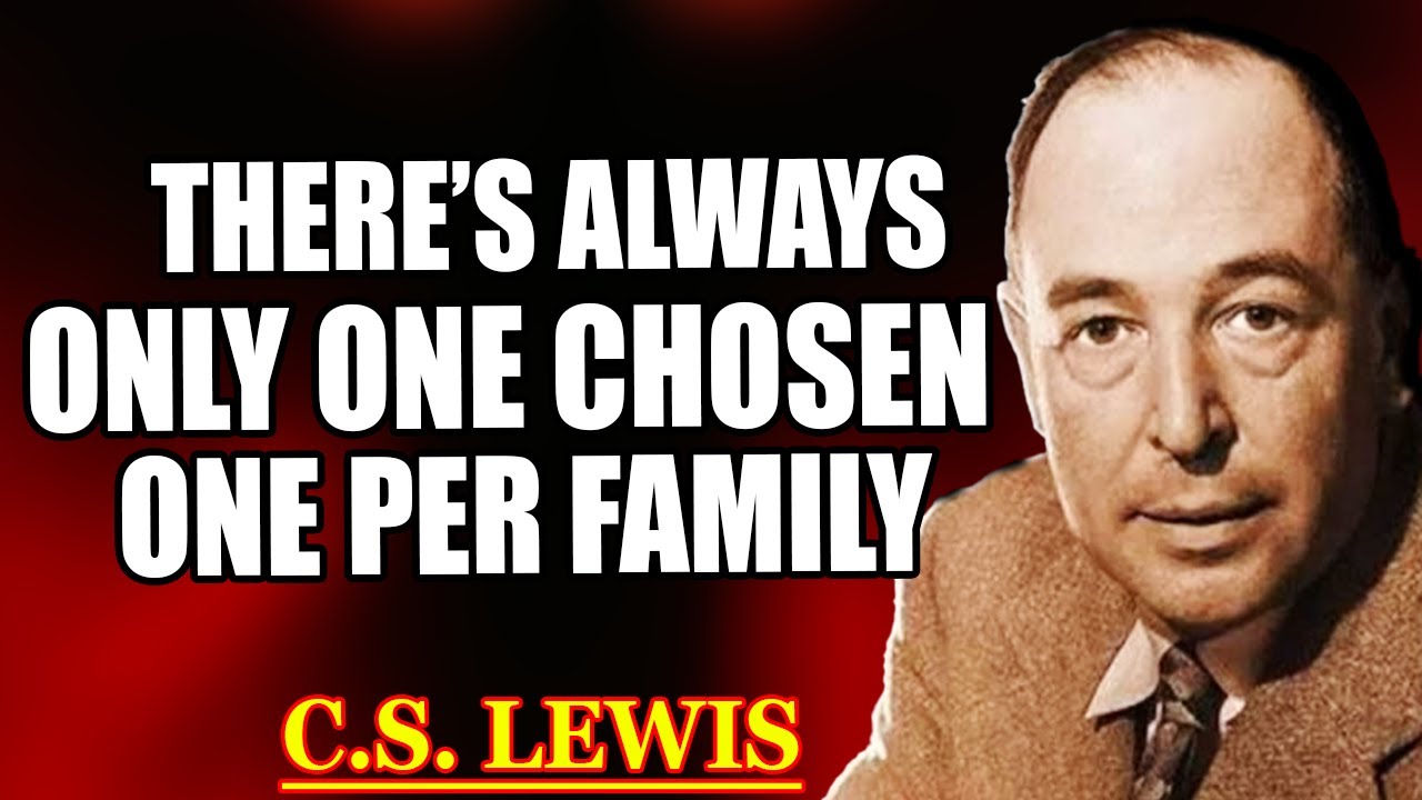 Why Does Every Family Have One Chosen One—and What Makes Them So Different? | C.S. Lewis 2025