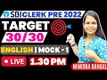 SBI CLERK PRE 2022  ENGLISH MOCK    1  TARGET 3030  NIMISHA BANSAL 