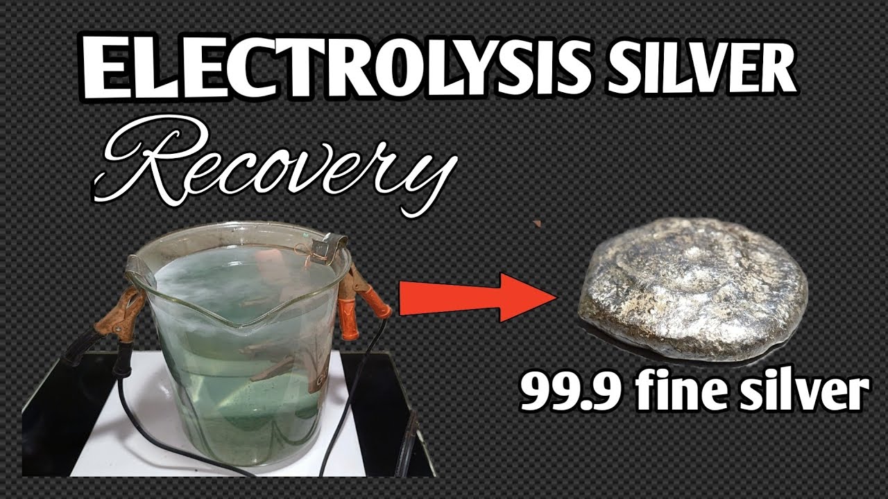 Electrolysis Silver Recovery | Silver Recovery Using Electrolysis