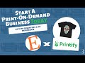 Printify and Etsy: Start a Print On Demand T Shirt Business Walkthrough and Product Review