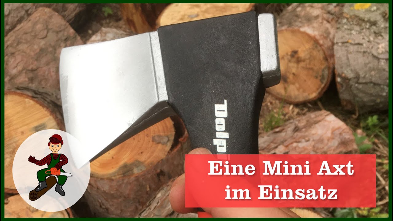 Eine Mini Axt im Einsatz