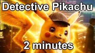 Detective Pikachu in 2 minutes 2分钟看完口水多过茶的《名侦探比卡丘》 || Epic Asian
