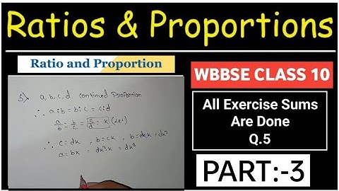 RATIO AND PROPORTION WBBSE CLASS 10TH CHAPTER 5 EXERCISE 5.3 , SUMS NUMBER 5 #WB BOARD , CLASS 10 ||
